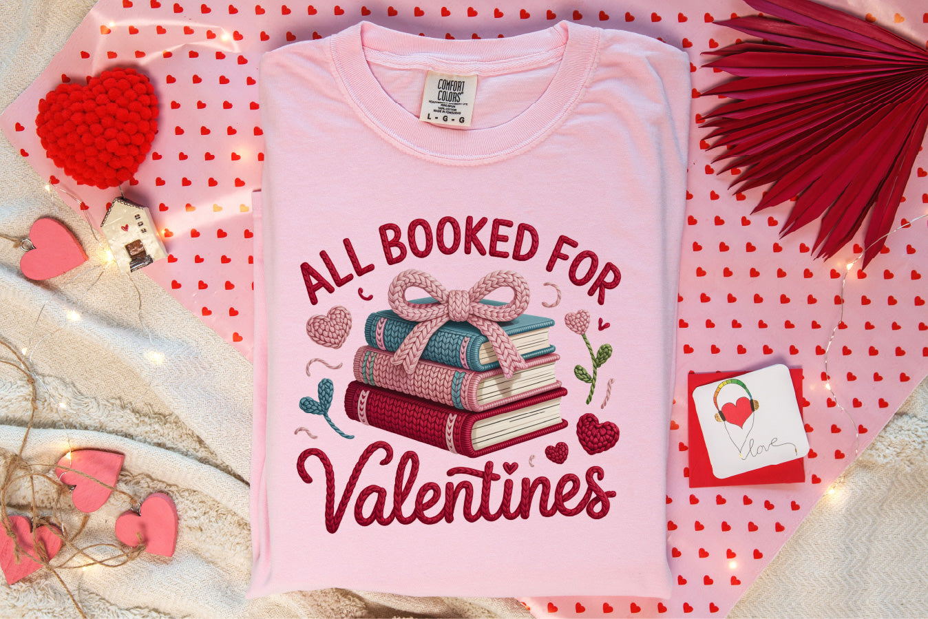 Faux Yarn All Booked for Valentines T-Shirt
